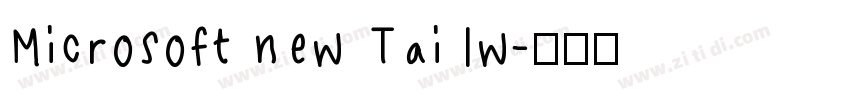 Microsoft new Tai lw字体转换